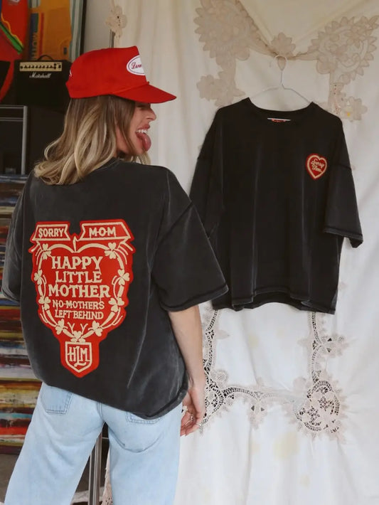 HAPPY LITTLE MOTHER // Sorry Mom Tee BLACK